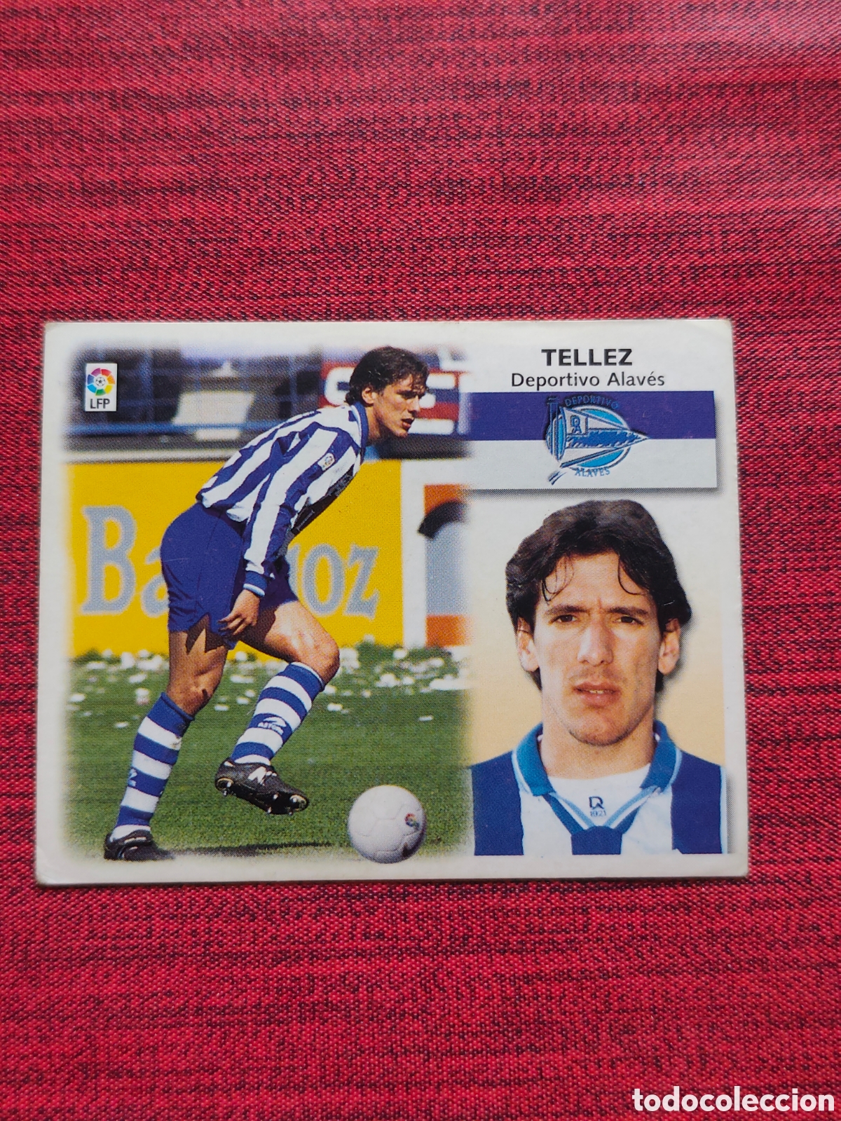 Cromos de f&uacute;tbol: FICHAJE 8 T&Eacute;LLEZ ALAV&Eacute;S EDICIONES ESTE 1999 2000