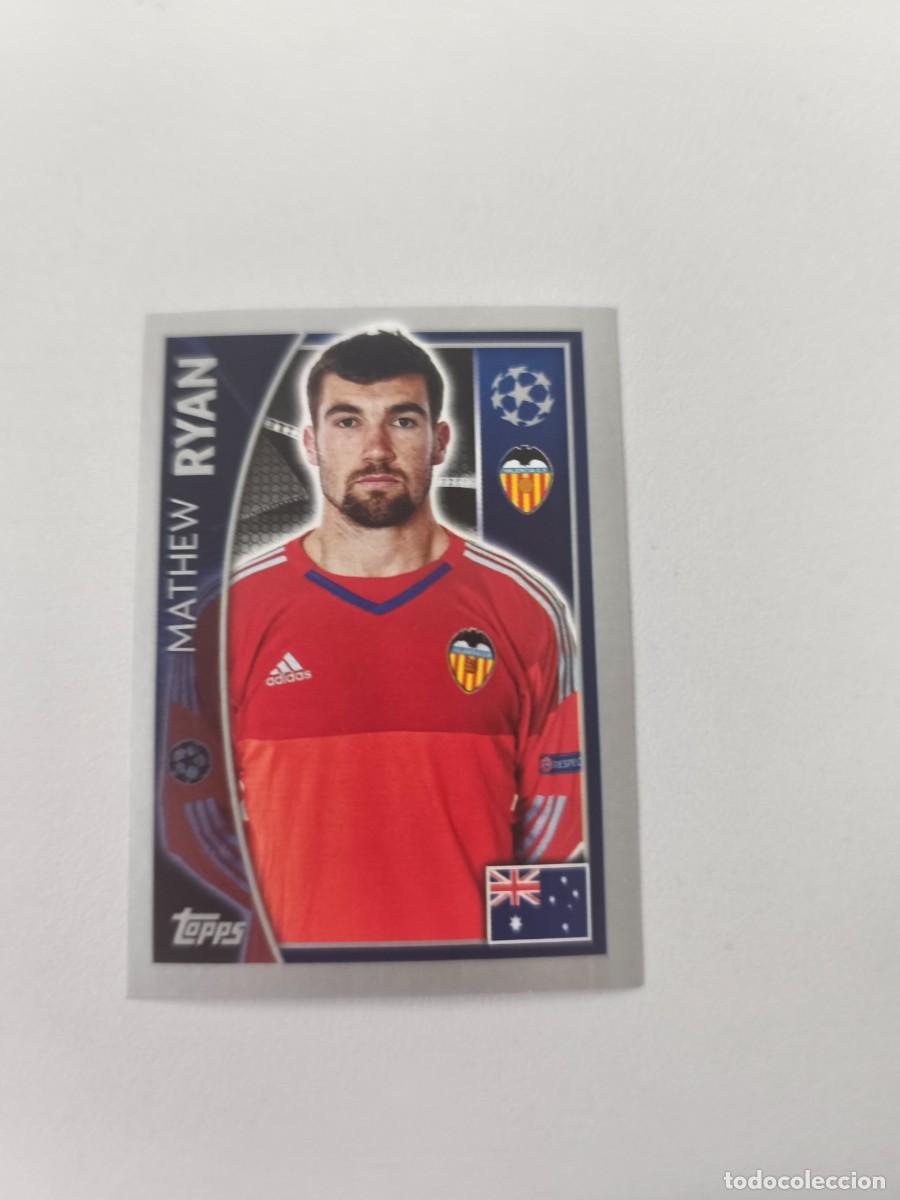 Cromos de f&uacute;tbol: STICKERS CHAMPIONS LEAGUE 16 17 2016 2017 MATHEW RYAN VALENCIA 552 CJU