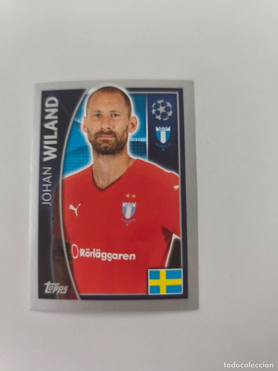 Cromos de f&uacute;tbol: STICKERS CHAMPIONS LEAGUE 16 17 2016 2017 JOHAN WILAND MALMO FF 63 CJU