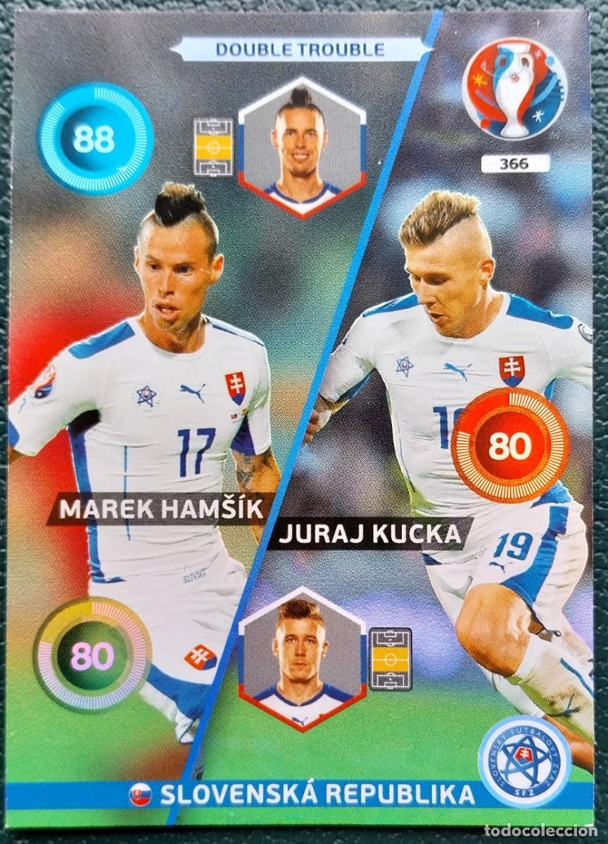 Cromos de f&uacute;tbol: 366 HAMSIK / KUCKA ESLOVAQUIA FICHAS ALBUM ADRENALYN XL EUROCOPA FRANCIA 2016