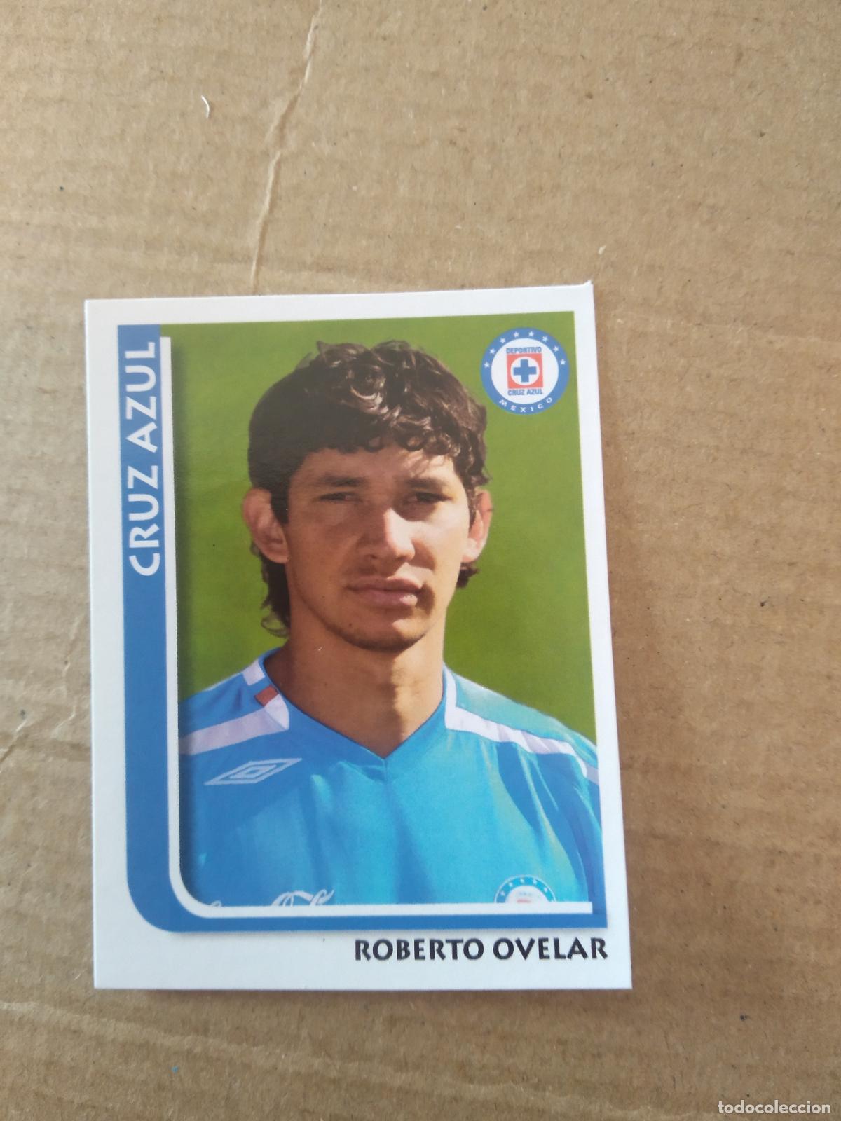 Cromos de f&uacute;tbol: ROBERTO OVELAR CRUZ AZUL CROMO STICKER ESTAMPA PANINI LIGA M&Eacute;XICO F&Uacute;TBOL SUPERFUTBOL 2009