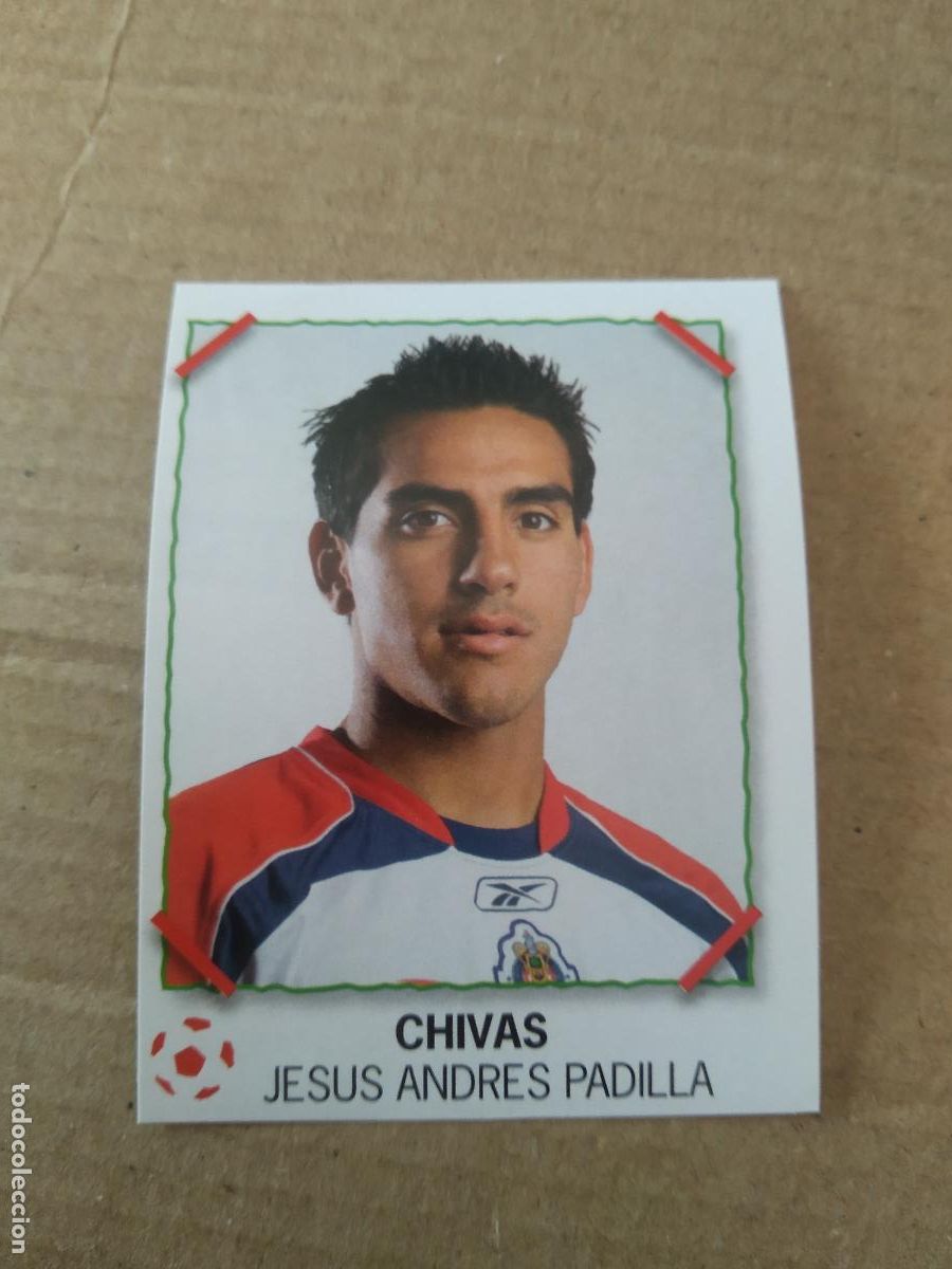 Cromos de f&uacute;tbol: JESUS ANDRES PADILLA CHIVAS CROMO PANINI LIGA M&Eacute;XICO F&Uacute;TBOL SUPERFUTBOL SUPER FUTBOL 2007