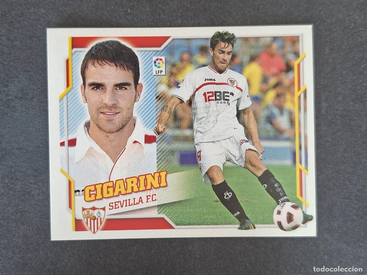 Cromos de f&uacute;tbol: L4 CIGARINI SEVILLA F. C. FICHAJE 30 LIGA ESTE 2010 2011 10 11 NUNCA PEGADO SIN PEGAR