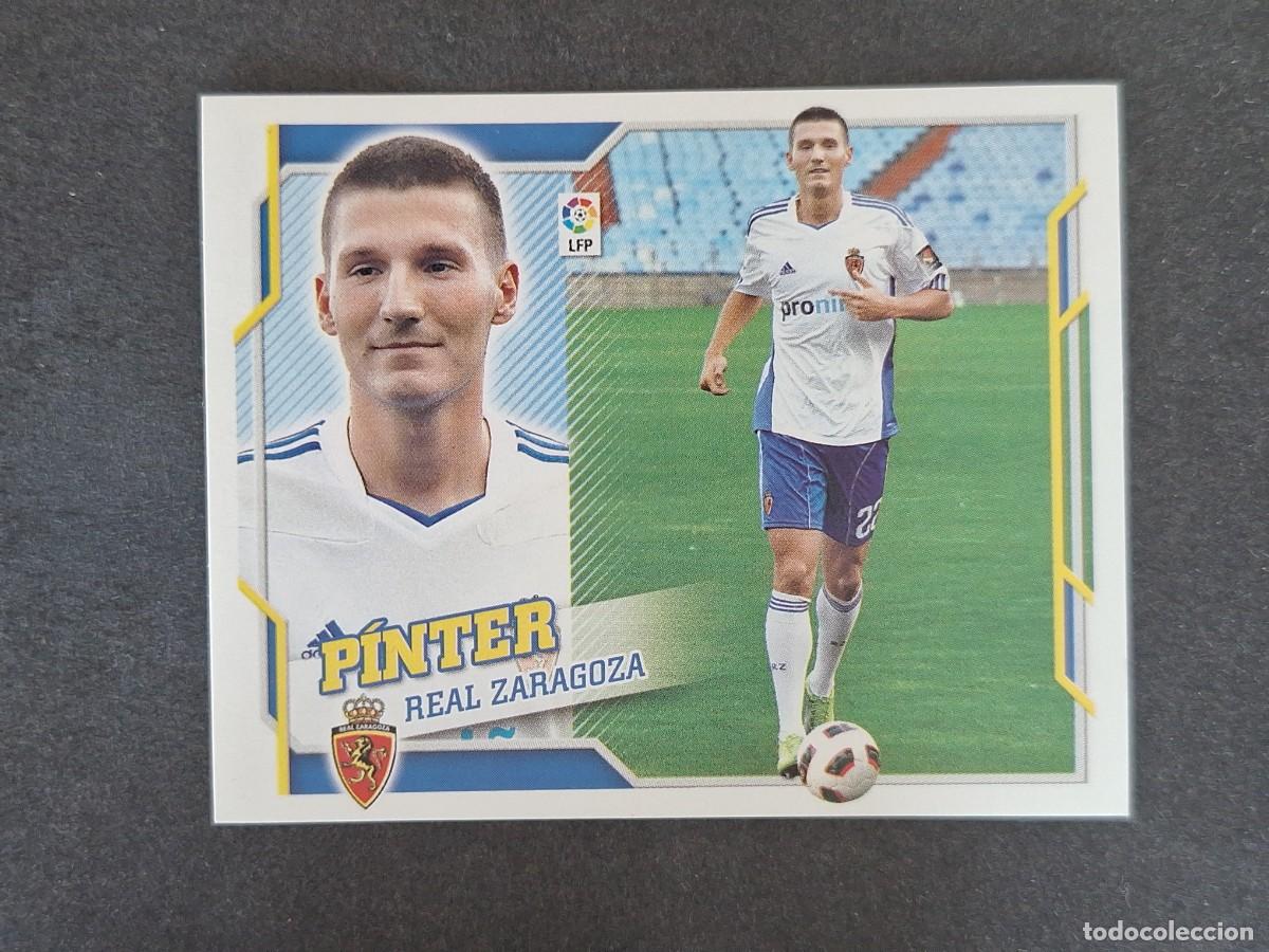 Cromos de f&uacute;tbol: L4 PINTER REAL ZARAGOZA FICHAJE 46 LIGA ESTE 2010 2011 10 11 NUNCA PEGADO SIN PEGAR