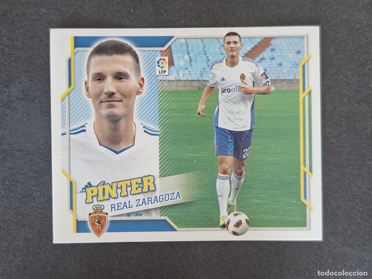 Cromos de f&uacute;tbol: L4 PINTER REAL ZARAGOZA FICHAJE 46 LIGA ESTE 2010 2011 10 11 NUNCA PEGADO SIN PEGAR