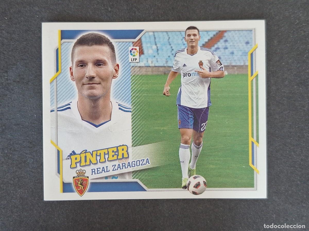 Cromos de f&uacute;tbol: L4 PINTER REAL ZARAGOZA FICHAJE 46 LIGA ESTE 2010 2011 10 11 NUNCA PEGADO SIN PEGAR