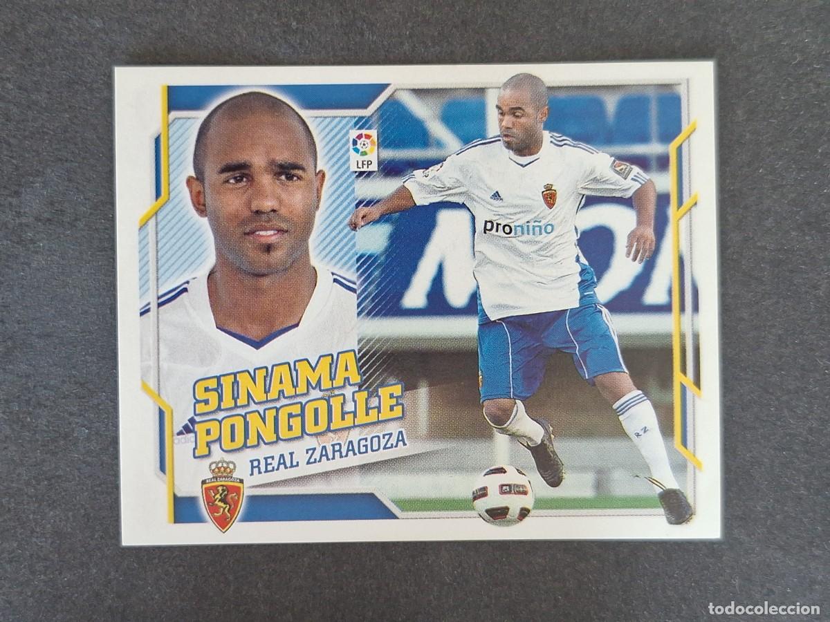 Cromos de f&uacute;tbol: L4 SINAMA PONGOLLE REAL ZARAGOZA FICHAJE 58 LIGA ESTE 2010 2011 10 11 NUNCA PEGADO SIN PEGAR