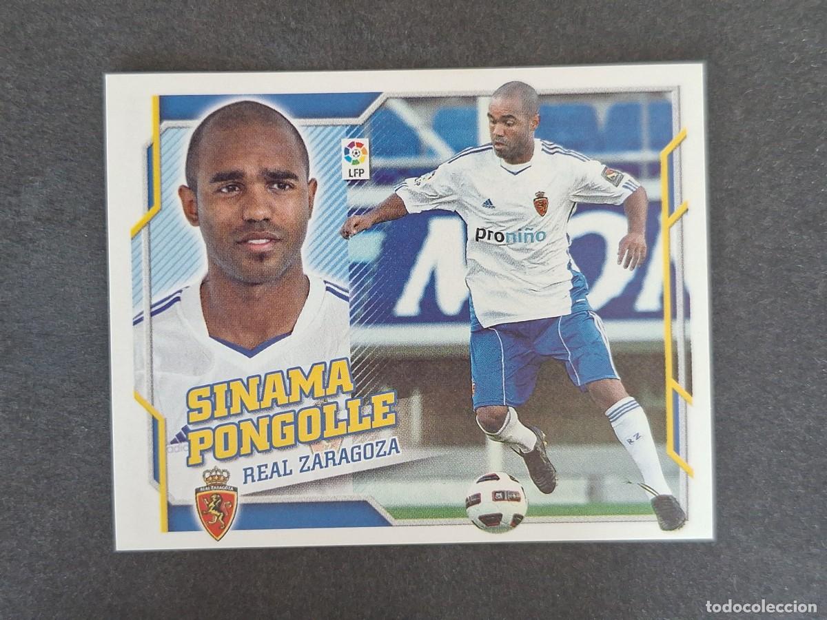 Cromos de f&uacute;tbol: L4 SINAMA PONGOLLE REAL ZARAGOZA FICHAJE 58 LIGA ESTE 2010 2011 10 11 NUNCA PEGADO SIN PEGAR
