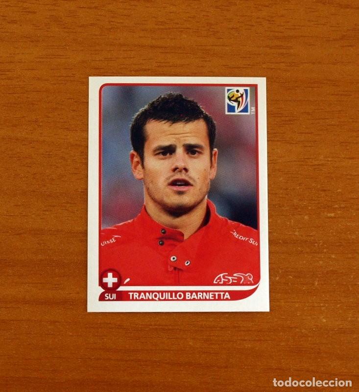 Cromos de f&uacute;tbol: Suiza -N&ordm; 593 Tranquillo Barnetta -Mundial South Africa 2010 FIFA World Cup-Panini -Nunca Pegado