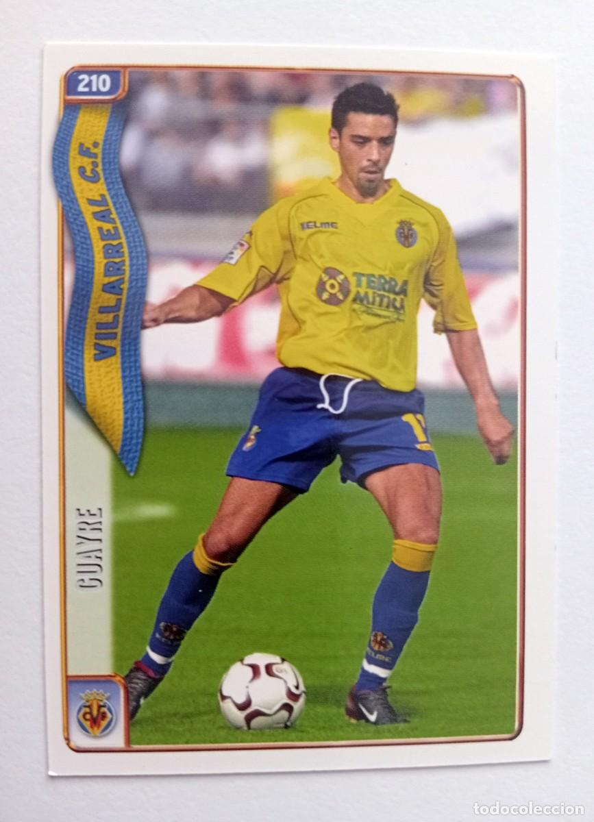 Cromos de f&uacute;tbol: CROMO FUTBOL VILLARREAL C.F. MUNDI CROMO 2004-2005: GUAYRE