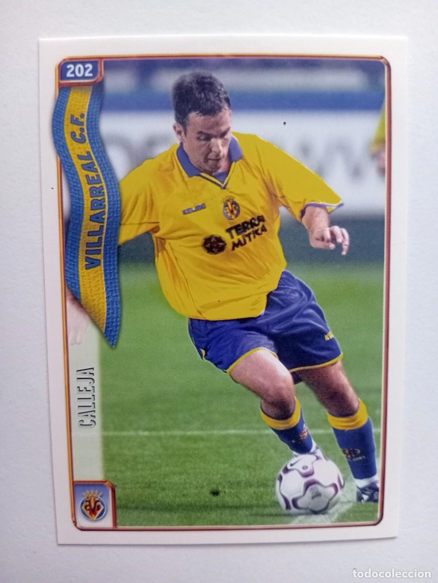 Cromos de f&uacute;tbol: CROMO FUTBOL VILLARREAL C.F. MUNDI CROMO 2004-2005: CALLEJA