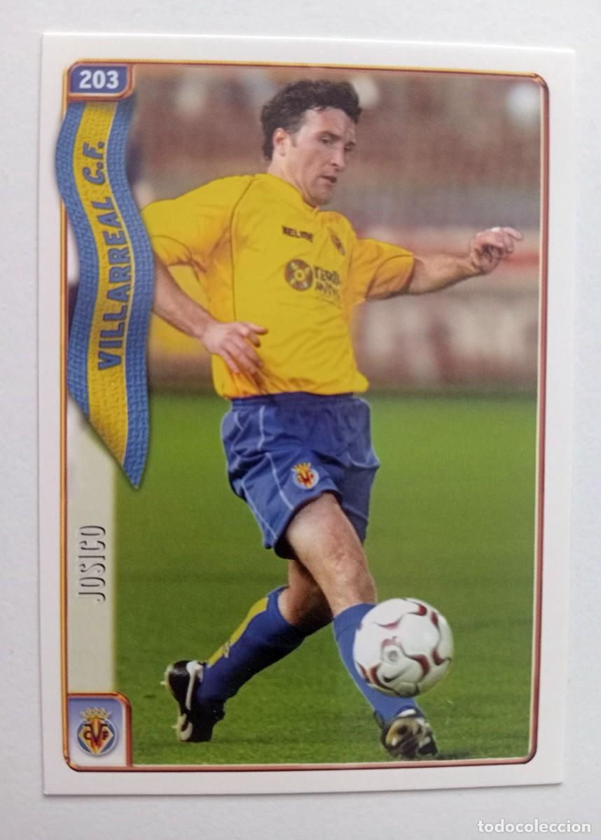 Cromos de f&uacute;tbol: CROMO FUTBOL VILLARREAL C.F. MUNDI CROMO 2004-2005: JOSICO