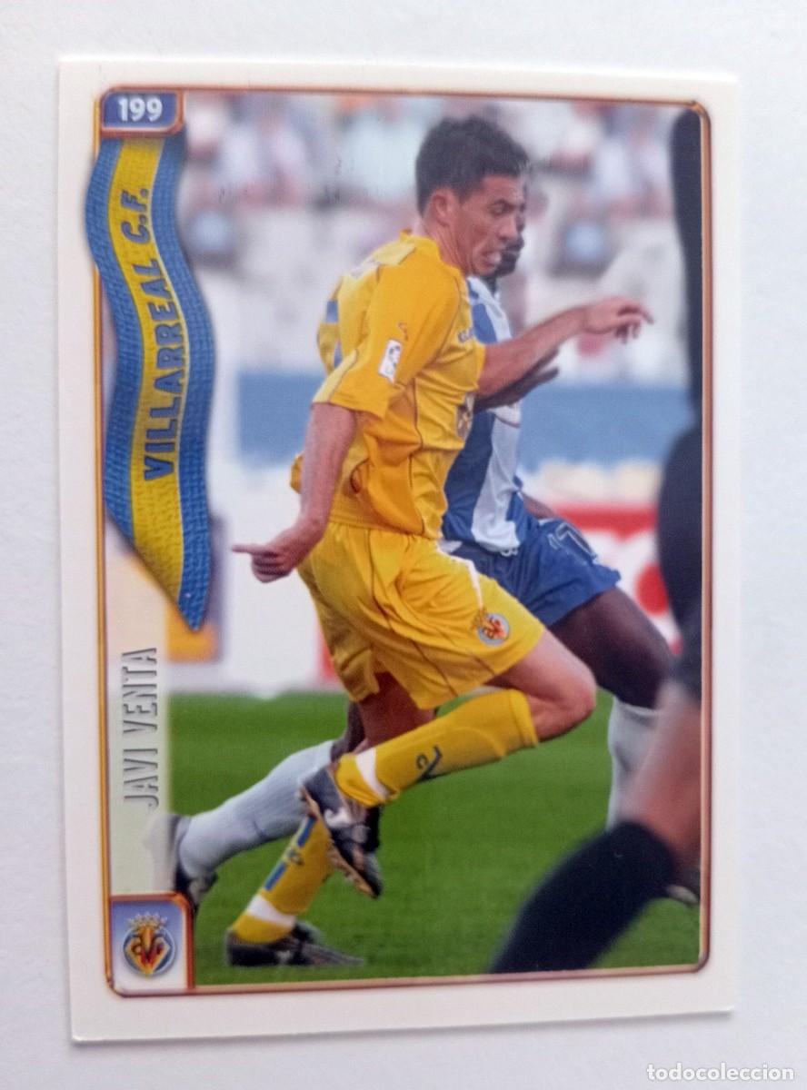 Cromos de f&uacute;tbol: CROMO FUTBOL VILLARREAL C.F. MUNDI CROMO 2004-2005: JAVI VENTA