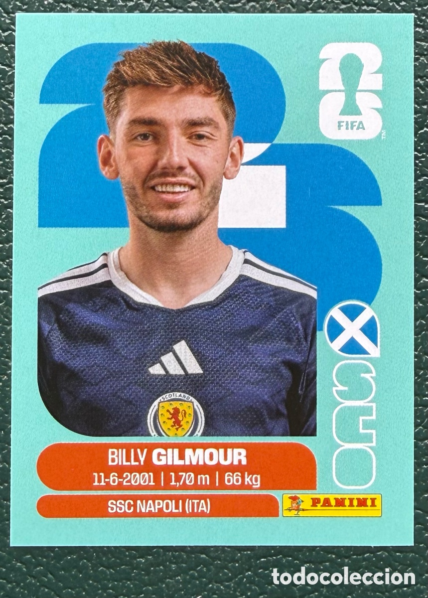 Cromos de Futebol: SCO 12 BILLY GILMOUR ESCOCIA CROMOS ALBUM FIFA WORLD CUP MUNDIAL 2026 PANINI