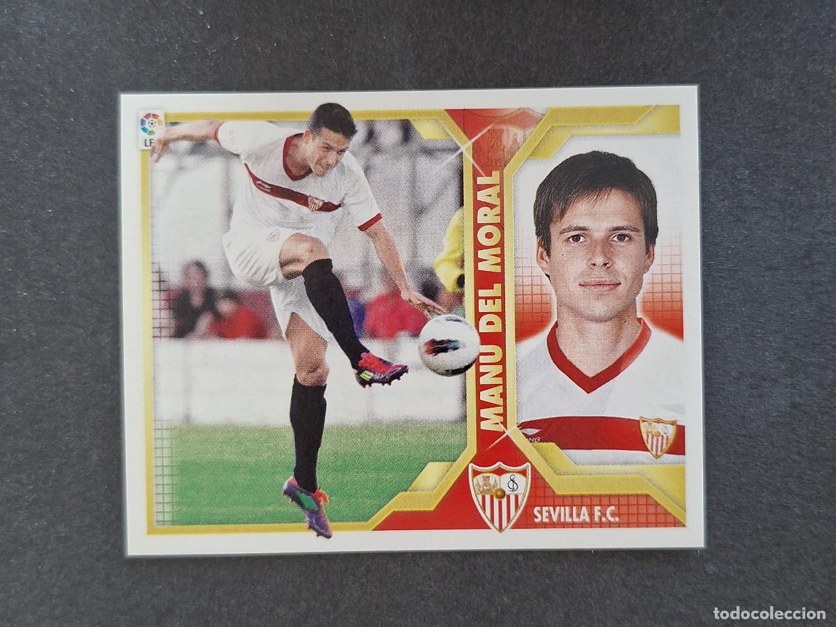 Cromos de f&uacute;tbol: L3 MANU DEL MORAL SEVILLA F. C. FICHAJE 10 LIGA ESTE 2011 2012 11 12 NUNCA PEGADO SIN PEGAR