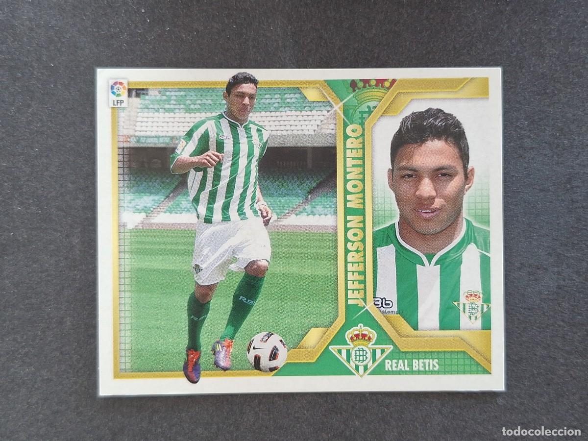 Cromos de f&uacute;tbol: L3 JEFFERSON MONTERO REAL BETIS BALOMPIE FICHAJE 17 LIGA ESTE 2011 2012 11 12 NUNCA PEGADO SIN PEGAR