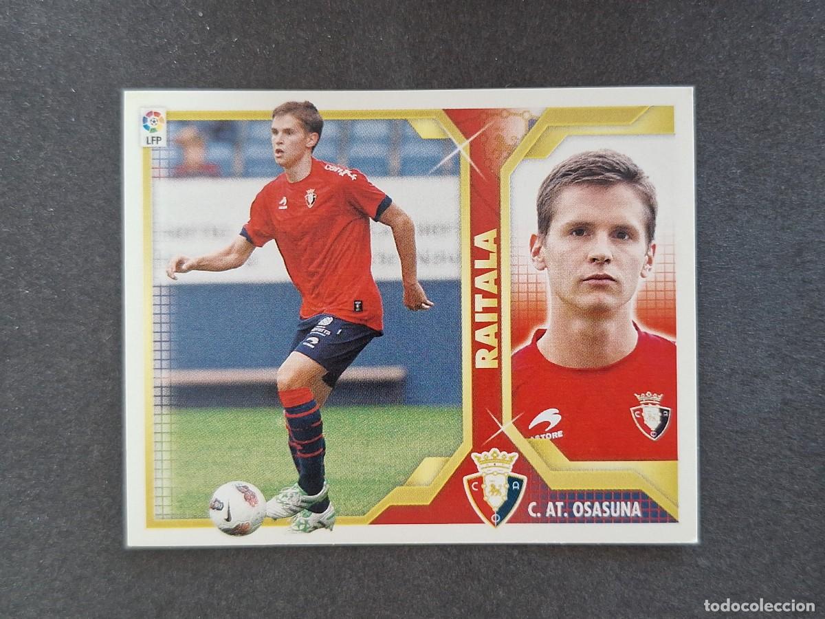 Cromos de f&uacute;tbol: L3 RAITALA C. A. OSASUNA FICHAJE 35 LIGA ESTE 2011 2012 11 12 NUNCA PEGADO SIN PEGAR