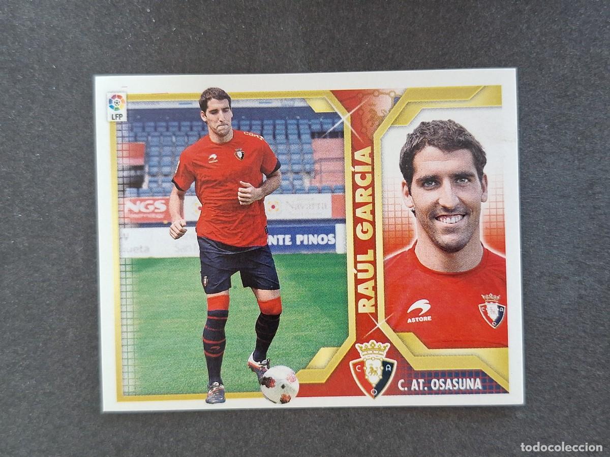 Cromos de f&uacute;tbol: L3 RAUL GARCIA C. A. OSASUNA FICHAJE 39 LIGA ESTE 2011 2012 11 12 NUNCA PEGADO SIN PEGAR