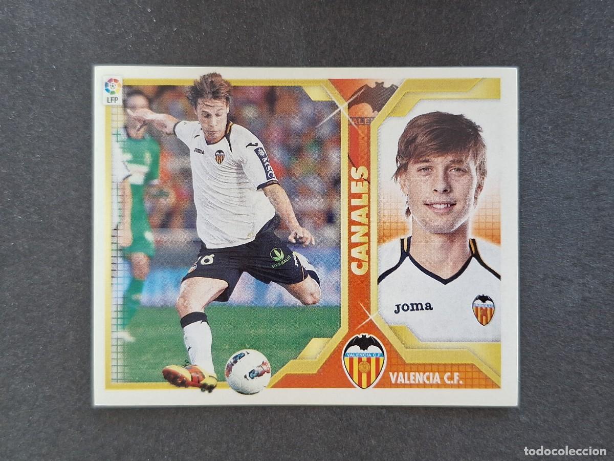 Cromos de f&uacute;tbol: L3 CANALES VALENCIA C. F. FICHAJE 46 LIGA ESTE 2011 2012 11 12 NUNCA PEGADO SIN PEGAR
