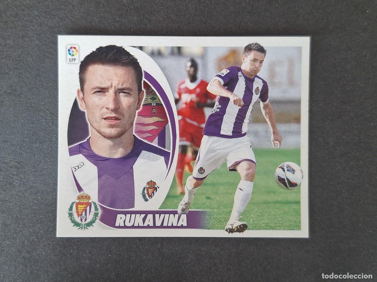 Cromos de f&uacute;tbol: L5 RUKAVINA REAL VALLADOLID FICHAJE 16 LIGA ESTE 2012 2013 12 13 NUNCA PEGADO SIN PEGAR