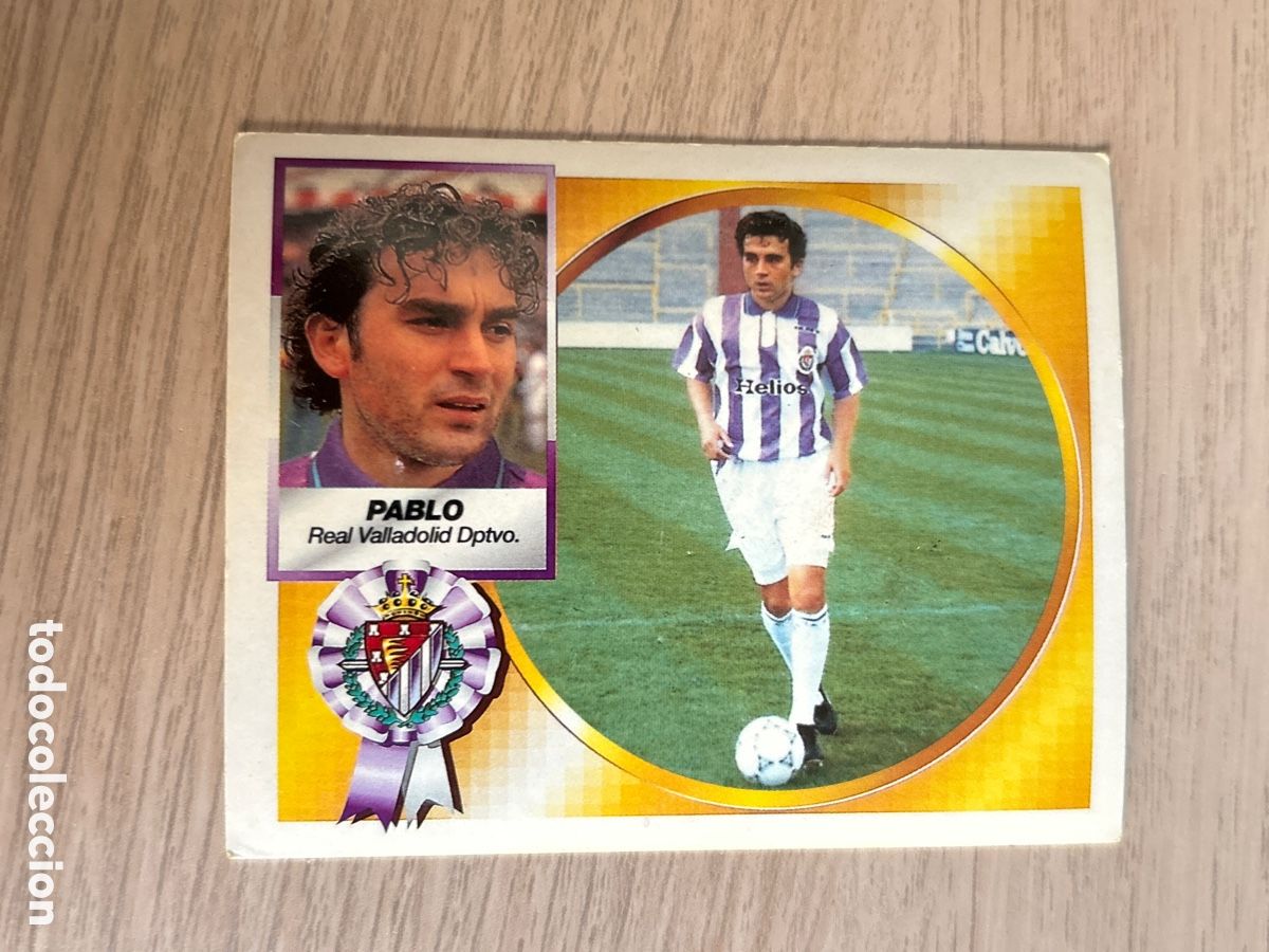 Cromos de f&uacute;tbol: PABLO VERSION HELIOS REAL VALLADOLID COLOCA LIGA ESTE 1994 1995 94 95 SIN PEGAR NUNCA PEGADO