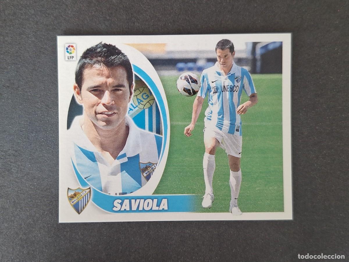 Cromos de f&uacute;tbol: L5 SAVIOLA MALAGA C. F. FICHAJE 56 LIGA ESTE 2012 2013 12 13 NUNCA PEGADO SIN PEGAR