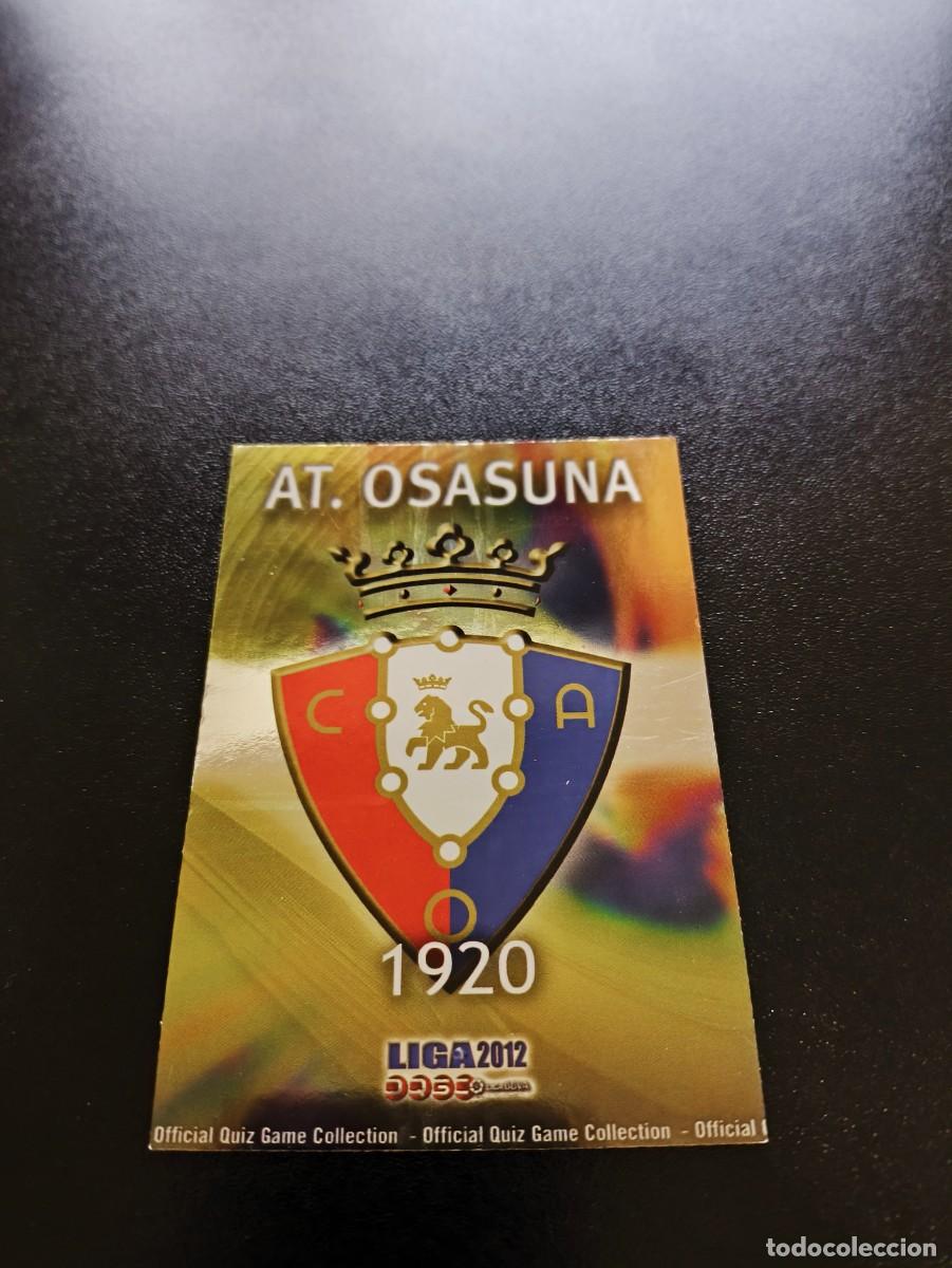 Cromos de f&uacute;tbol: 217 ESCUDO BRILLO LISO OSASUNA MUNDICROMO LIGA 2011 2012 11 12 NO PANINI ESTE MEGACRACKS