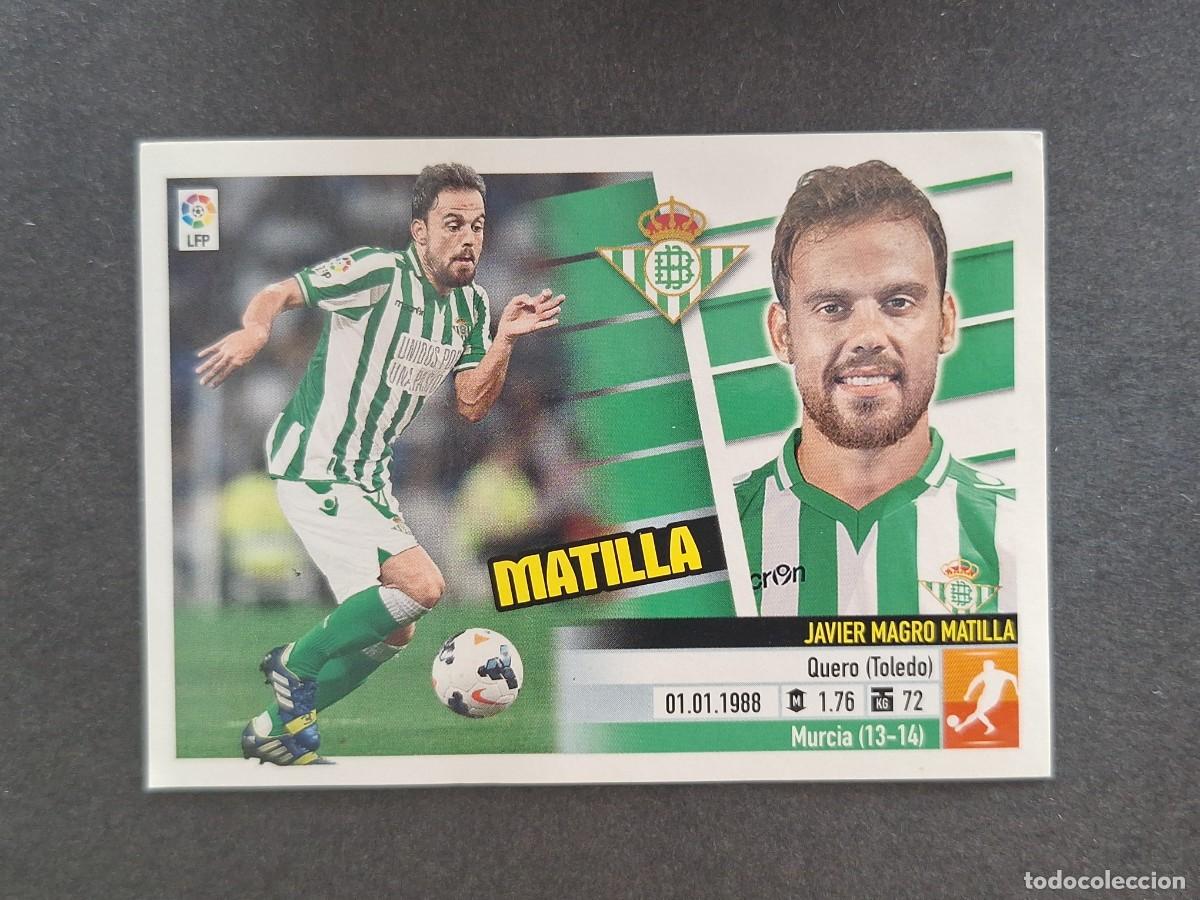 Cromos de f&uacute;tbol: L5 MATILLA REAL BETIS BALOMPIE COLOCA LIGA ESTE 2013 2014 13 14 NUNCA PEGADO SIN PEGAR