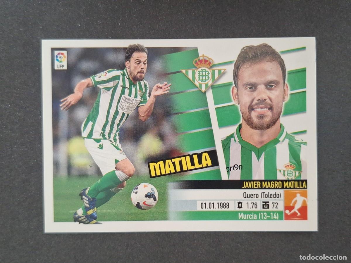 Cromos de f&uacute;tbol: L5 MATILLA REAL BETIS BALOMPIE COLOCA LIGA ESTE 2013 2014 13 14 NUNCA PEGADO SIN PEGAR