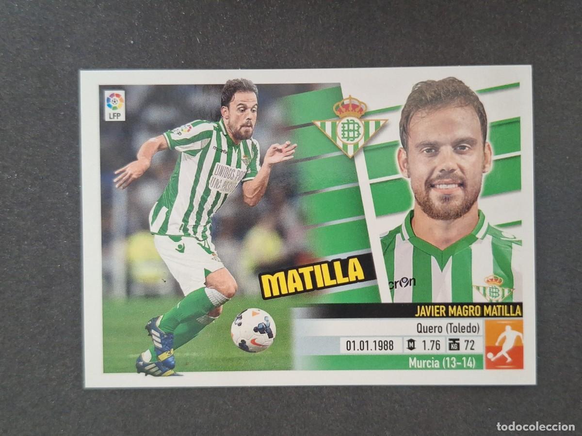 Cromos de f&uacute;tbol: L5 MATILLA REAL BETIS BALOMPIE COLOCA LIGA ESTE 2013 2014 13 14 NUNCA PEGADO SIN PEGAR