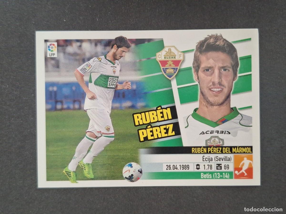 Cromos de f&uacute;tbol: L5 RUBEN PEREZ ELCHE C. F. COLOCA LIGA ESTE 2013 2014 13 14 NUNCA PEGADO SIN PEGAR
