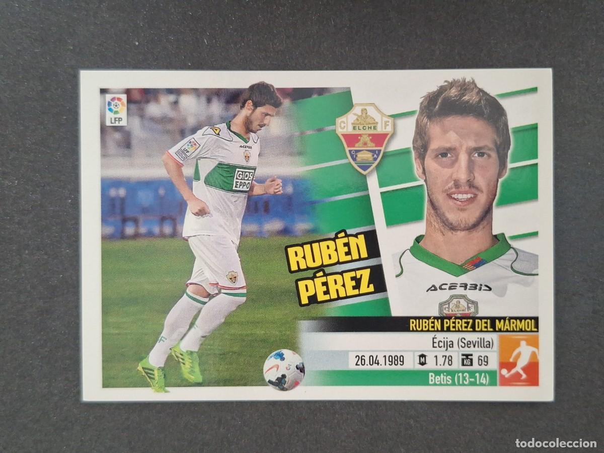 Cromos de f&uacute;tbol: L5 RUBEN PEREZ ELCHE C. F. COLOCA LIGA ESTE 2013 2014 13 14 NUNCA PEGADO SIN PEGAR