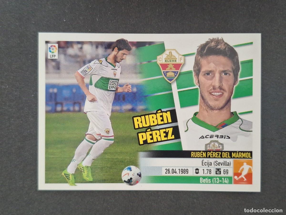 Cromos de f&uacute;tbol: L5 RUBEN PEREZ ELCHE C. F. COLOCA LIGA ESTE 2013 2014 13 14 NUNCA PEGADO SIN PEGAR