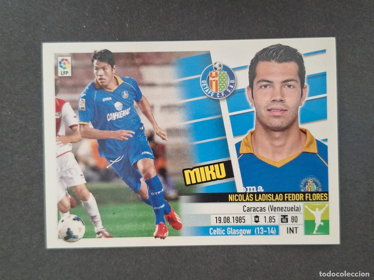 Cromos de f&uacute;tbol: L5 MIKU GETAFE C. F. COLOCA LIGA ESTE 2013 2014 13 14 NUNCA PEGADO SIN PEGAR