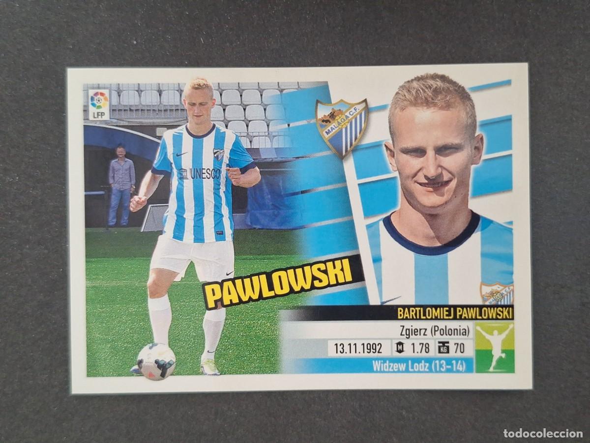 Cromos de f&uacute;tbol: L5 PAWLOWSKI MALAGA C. F. COLOCA LIGA ESTE 2013 2014 13 14 NUNCA PEGADO SIN PEGAR