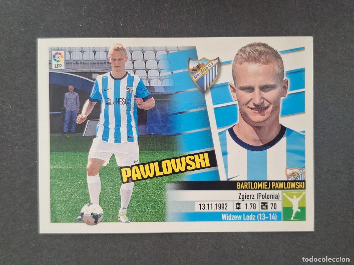 Cromos de f&uacute;tbol: L5 PAWLOWSKI MALAGA C. F. COLOCA LIGA ESTE 2013 2014 13 14 NUNCA PEGADO SIN PEGAR