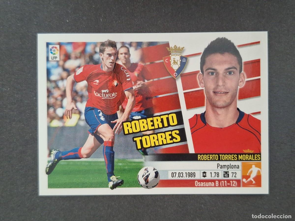 Fu&szlig;ball-Sticker: L5 ROBERTO TORRES C. A. OSASUNA COLOCA LIGA ESTE 2013 2014 13 14 NUNCA PEGADO SIN PEGAR