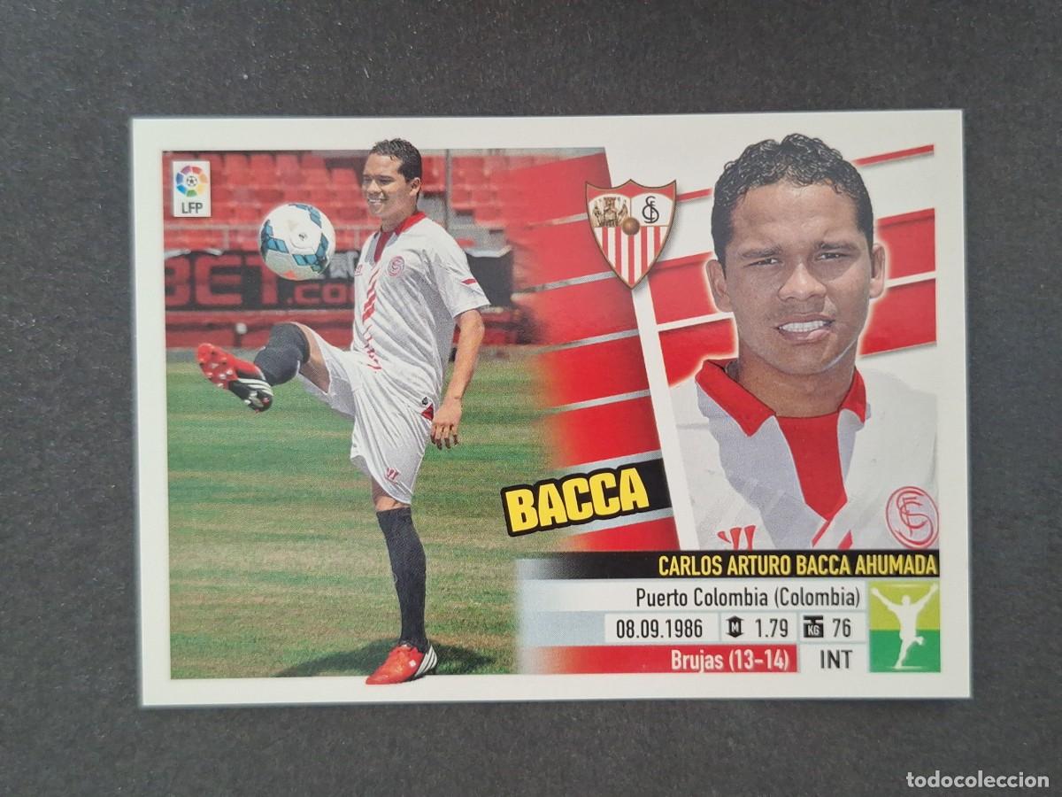 Cromos de f&uacute;tbol: L5 BACCA SEVILLA F. C. COLOCA LIGA ESTE 2013 2014 13 14 NUNCA PEGADO SIN PEGAR