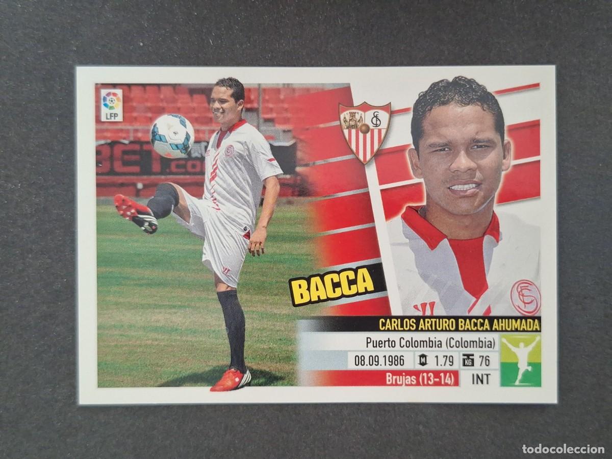 Cromos de f&uacute;tbol: L5 BACCA SEVILLA F. C. COLOCA LIGA ESTE 2013 2014 13 14 NUNCA PEGADO SIN PEGAR