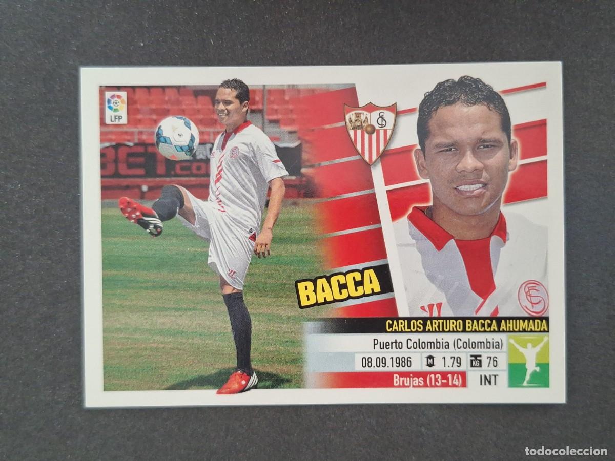 Cromos de f&uacute;tbol: L5 BACCA SEVILLA F. C. COLOCA LIGA ESTE 2013 2014 13 14 NUNCA PEGADO SIN PEGAR