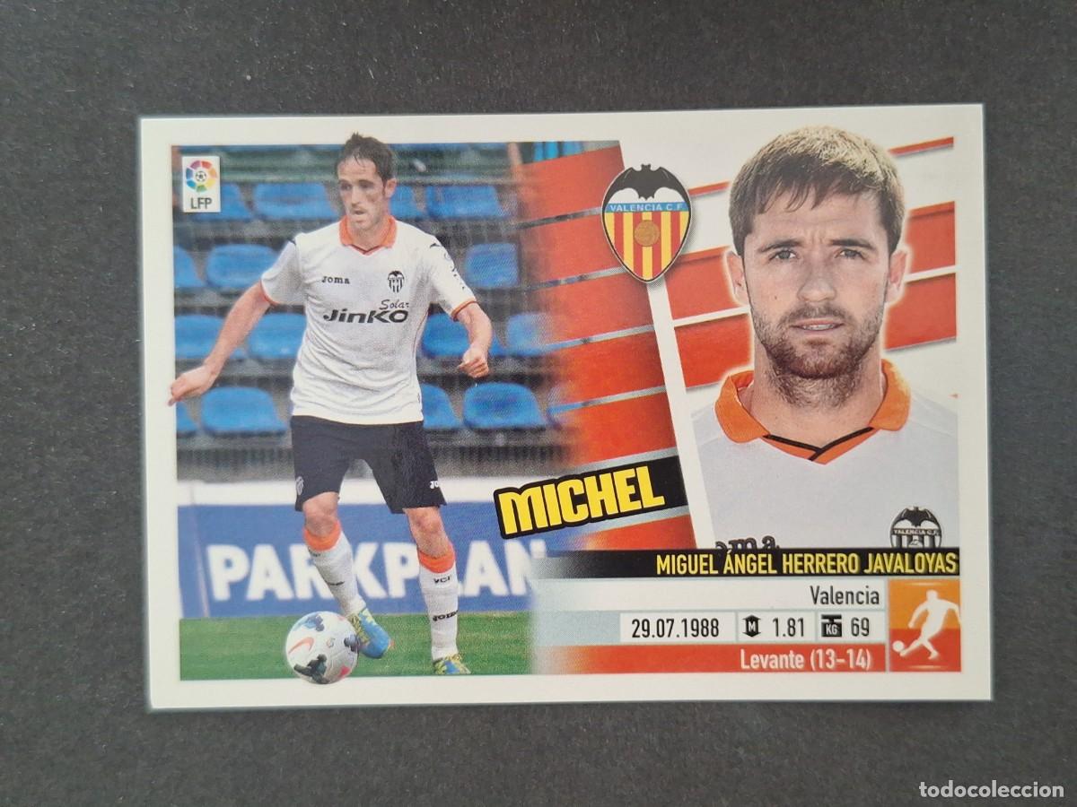 Cromos de f&uacute;tbol: L5 MICHEL VALENCIA C. F. COLOCA LIGA ESTE 2013 2014 13 14 NUNCA PEGADO SIN PEGAR