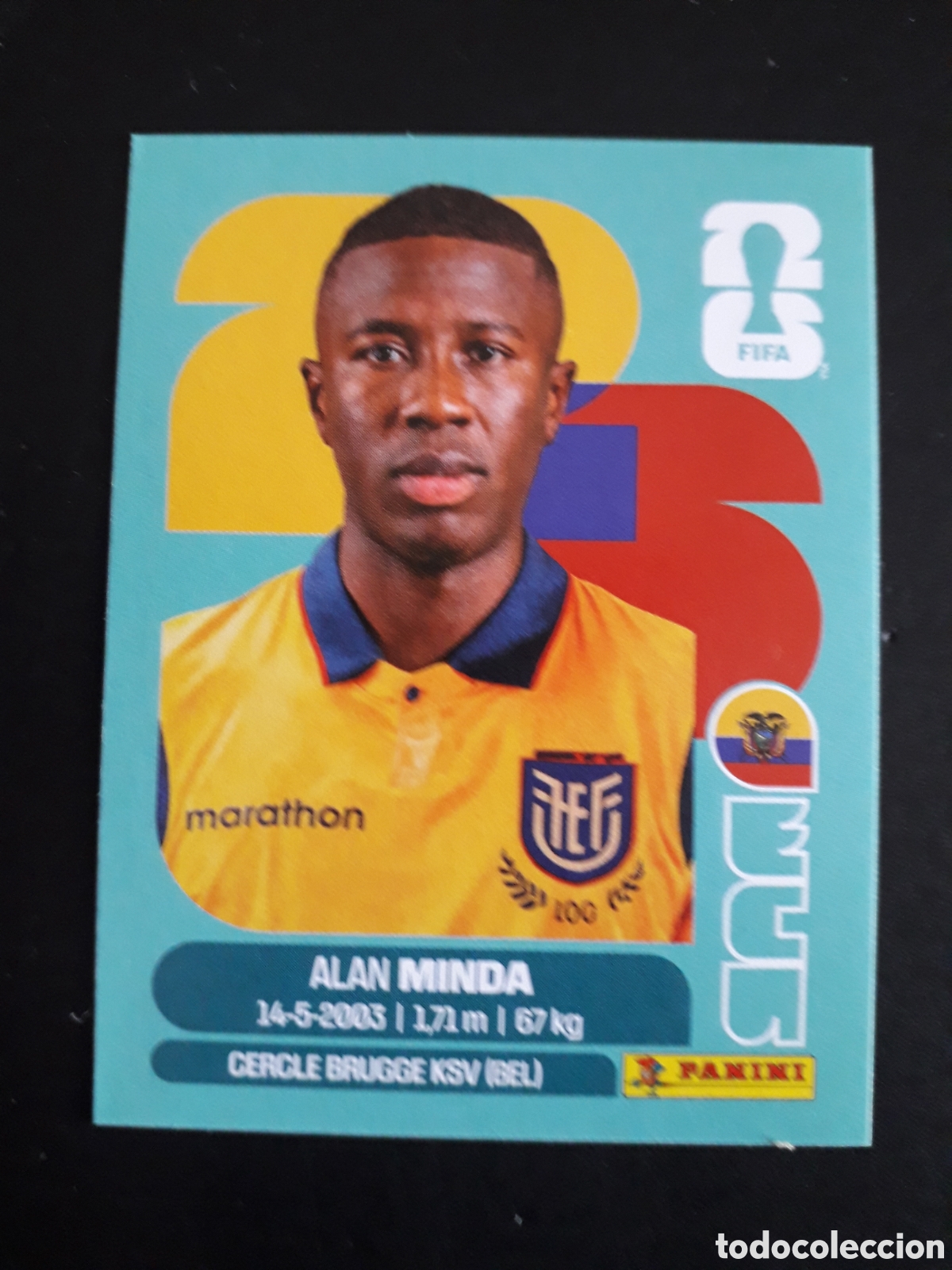 Cromos de f&uacute;tbol: MINDA ECUADOR ECU 18 MUNDIAL F&Uacute;TBOL 2026 FIFA WORLD CUP PANINI SIN PEGAR PEDIDO M&Iacute;NIMO 3&euro;