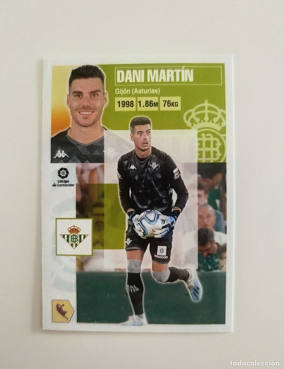 Cromos de f&uacute;tbol: Dani Mart&iacute;n 3 SIN PEGAR NUNCA PEGADO Real Betis Liga Ediciones Este 20 21 / 2020 2021