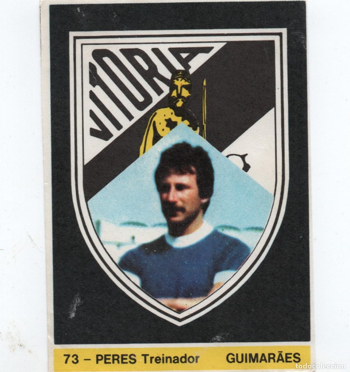 Cromos de Futebol: PORTUGAL OLD FOOTBALL STICKER # 73 - PERES, TREINADOR, GUIMAR&Atilde;ES, NORMAL CONDITION