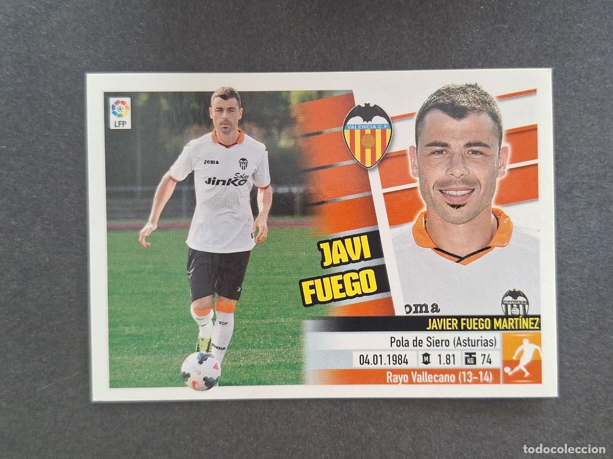 Cromos de f&uacute;tbol: L5 JAVI FUEGO VALENCIA C. F. FICHAJE 9 LIGA ESTE 2013 2014 13 14 NUNCA PEGADO SIN PEGAR
