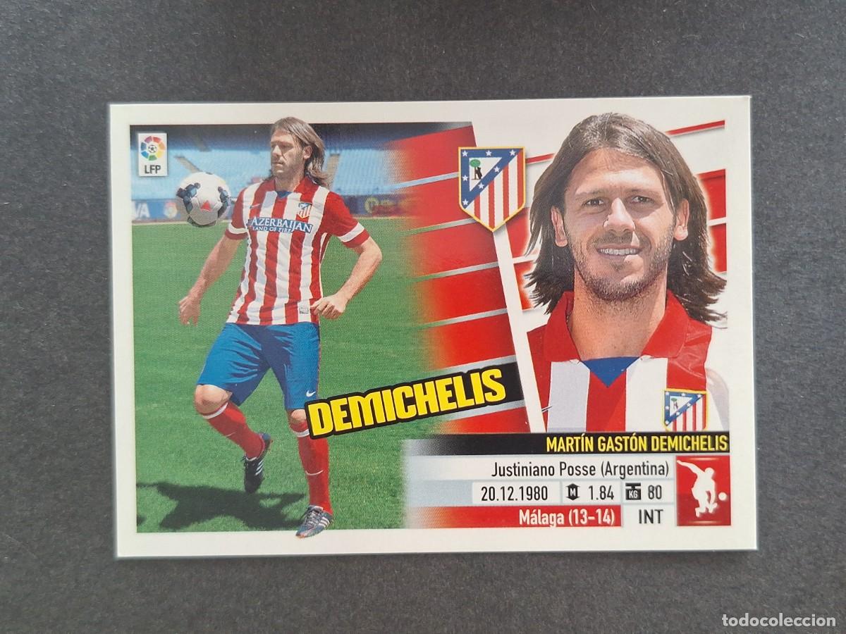 Cromos de Futebol: L5 DEMICHELIS ATLETICO DE MADRID FICHAJE 12 LIGA ESTE 2013 2014 13 14 NUNCA PEGADO SIN PEGAR