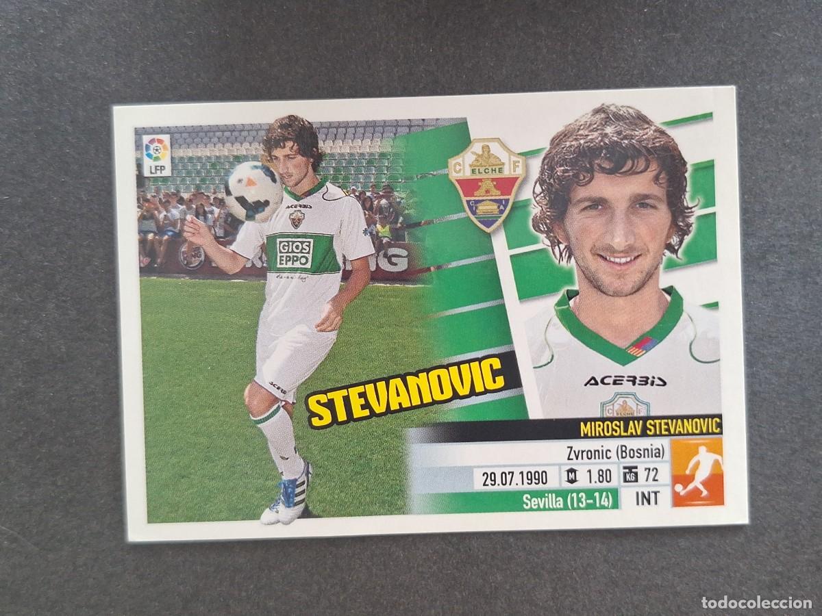 Cromos de f&uacute;tbol: L5 STEVANOVIC ELCHE C. F. FICHAJE 20 LIGA ESTE 2013 2014 13 14 NUNCA PEGADO SIN PEGAR