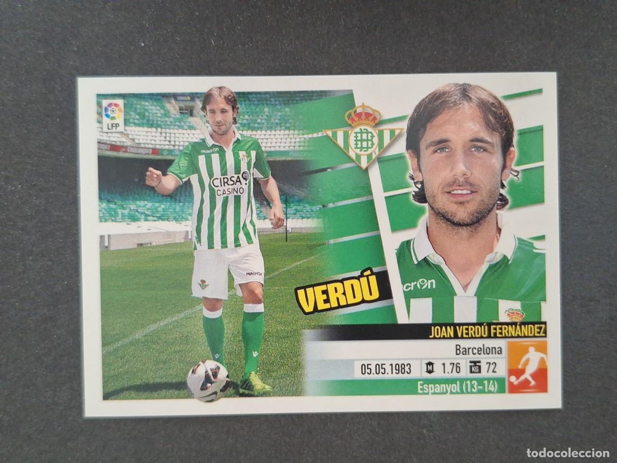Cromos de f&uacute;tbol: L5 VERDU REAL BETIS BALOMPIE FICHAJE 4 LIGA ESTE 2013 2014 13 14 NUNCA PEGADO SIN PEGAR