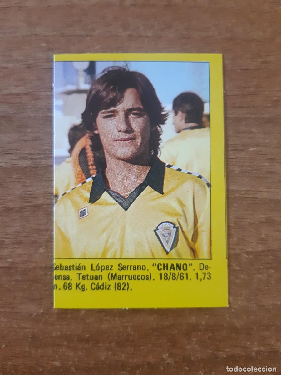 Cromos de f&uacute;tbol: Chano (C&aacute;diz) Liga 83-84 S&Uacute;PER F&Uacute;TBOL 84 ED. ROLLAN. Nunca pegado, sin pegar