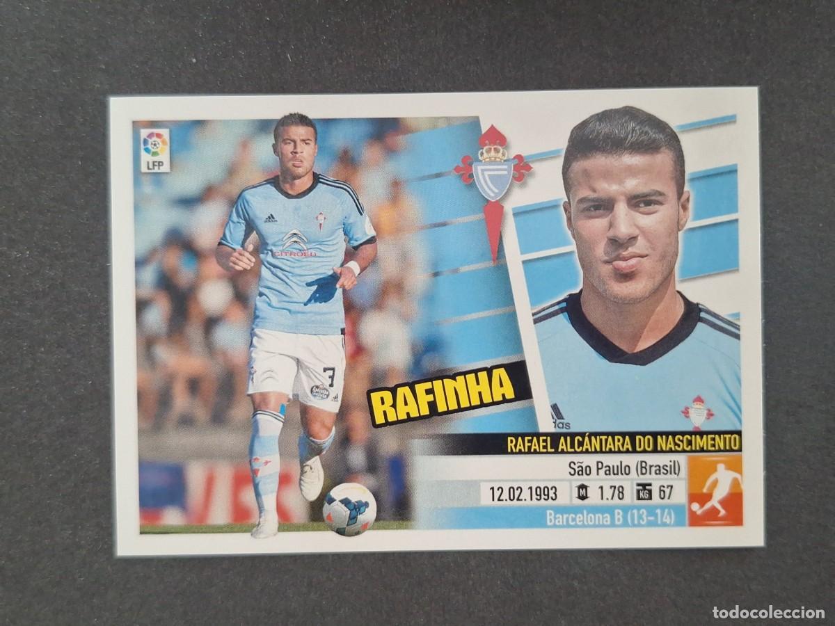 Figurine di Calcio: L5 RAFINHA CELTA DE VIGO FICHAJE 26 LIGA ESTE 2013 2014 13 14 NUNCA PEGADO SIN PEGAR